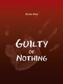 Cover: Guilty of Nothing - AUTHORHOUSE