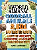 Cover: World Almanac Oddball Animals - Simon + Schuster LLC
