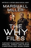 Cover: The Why Files - Blue Forge Press