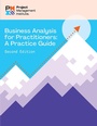 Cover: Business Analysis for Practitioners: A Practice Guide - SECOND Edition - Project Management Institute