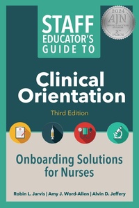 Abbildung von: Staff Educator's Guide to Clinical Orientation, Third Edition - SIGMA Theta Tau International