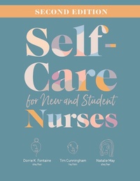 Abbildung von: Self-Care for New and Student Nurses, Second Edition - SIGMA Theta Tau International