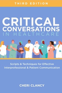 Abbildung von: Critical Conversations in Healthcare, Third Edition - SIGMA Theta Tau International