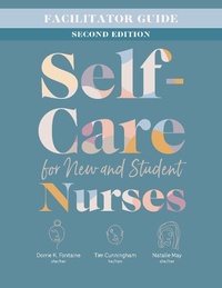 Abbildung von: Facilitator Guide for Self-Care for New and Student Nurses, Second Edition - SIGMA Theta Tau International