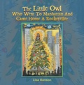 Cover: The Little Owl Who Went To Manhattan And Came Home A Rockefeller - Archway Publishing