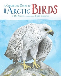 Enlarge image Cover: A Children's Guide to Arctic Birds - Inhabit Media Inc