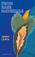 Cover: From Base Materials - Carcanet Poetry
