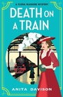 Cover: Death on a Train - Boldwood Books Ltd