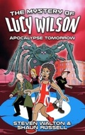 Cover: The Mystery of Lucy Wilson: Apocalypse Tomorrow - Candy Jar Books