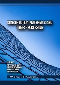 Bild vergrößern Bild: Construction Materials and their Processing - Trans Tech Publications Ltd