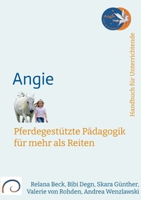 Abbildung von: Angie - Weiterbildung für Reitlehrer:innen - tredition