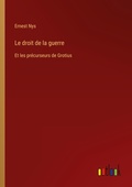 Cover: Le droit de la guerre - Outlook Verlag
