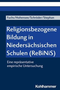 Abbildung von: Religionsbezogene Bildung in Niedersächsischen Schulen (ReBiNiS) - Kohlhammer