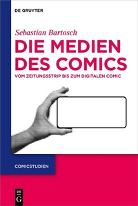 Abbildung von: Die Medien des Comics - De Gruyter