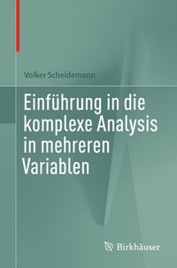 Abbildung von: Einführung in die komplexe Analysis in mehreren Variablen - Birkhäuser