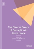 Cover: The Diverse Facets of Corruption in Sierra Leone - Palgrave Macmillan