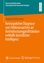 Bild: Retrospektive Diagnose von Fehlerursachen an Antriebsstrangprüfständen mithilfe künstlicher Intelligenz - Springer Vieweg
