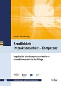 Cover: Beruflichkeit - Interaktionsarbeit - Kompetenz - wbv Media