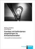 Cover: Familien mit behinderten Angeh&ouml;rigen im Erwachsenenalter - Verlag Julius Klinkhardt