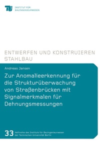Abbildung von: Zur Anomalieerkennung für die Strukturüberwachung von Straßenbrücken mit Signalmerkmalen für Dehnungsmessungen - Shaker