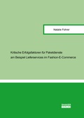 Cover: Kritische Erfolgsfaktoren f&uuml;r Paketdienste am Beispiel Lieferservices im Fashion-E-Commerce - Shaker