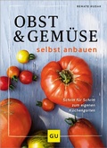 Cover: Obst & Gem&uuml;se selbst anbauen - Gr&auml;fe und Unzer