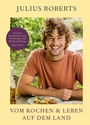 Cover: Vom Kochen und Leben auf dem Land - DK Verlag Dorling Kindersley