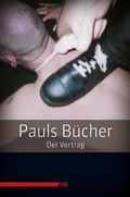 Cover: Pauls B&uuml;cher / Pauls B&uuml;cher Bd. 3: Der Vertrag - M&auml;nnerschwarm, Salzgeber Buchverlage GmbH