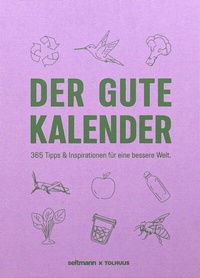 Abbildung von: Der Gute Kalender - Seltmann Publishers GmbH