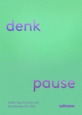 Cover: Denkpause 2025 - Seltmann Publishers GmbH