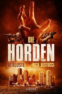 Abbildung von: DIE HORDEN 2: VERLUSTE - Luzifer-Verlag