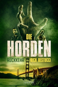 Enlarge image Cover: DIE HORDEN 3: RÜCKKEHR - Luzifer Verlag
