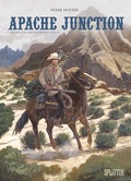 Cover: Apache Junction Gesamtausgabe. Erster Zyklus - Splitter-Verlag