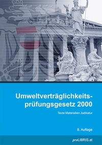 Abbildung von: Umweltverträglichkeitsprüfungsgesetz 2000 - Pro Libris Verlagsgesellschaft