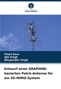 Cover: Entwurf einer GRAPHINE-basierten Patch-Antenne fuer ein 5G-MIMO-System - Verlag Unser Wissen