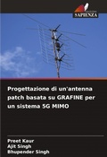 Cover: Progettazione di un'antenna patch basata su GRAFINE per un sistema 5G MIMO - Edizioni Sapienza