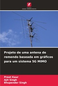 Cover: Projeto de uma antena de remendo baseada em graficos para um sistema 5G MIMO - Edicoes Nosso Conhecimento