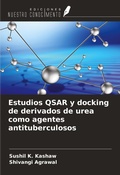 Cover: Estudios QSAR y docking de derivados de urea como agentes antituberculosos - Ediciones Nuestro Conocimiento