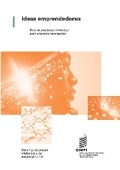 Cover: Ideas emprendedoras - World Intellectual Property Organization
