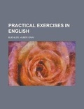 Cover: Practical Exercises in English - Rarebooksclub.com