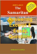 Cover: John Lara's The Samaritan: Answering Excerpt and Essay Questions (A Guide to Reading John Lara's The Samaritan, #3) - Jorges P. Lopez