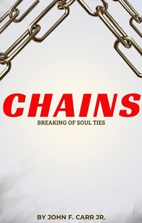 Enlarge image Cover: Chains - John Carr Jr