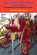 Cover: Short History of Fire Fighting - Indiana Edition - Mossy Feet Books