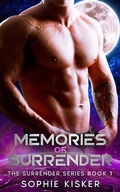 Cover: Memories of Surrender (The Surrender Series, #1) - Sophie Kisker