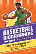 Cover: Basketball Biographies for Kids - Callisto Kids