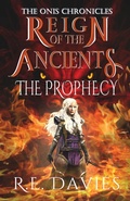 Cover: Reign of the Ancients - CAELIS BOOKS COMPANY