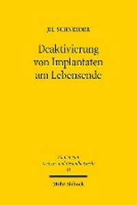 Abbildung von: Deaktivierung von Implantaten am Lebensende - Mohr Siebeck