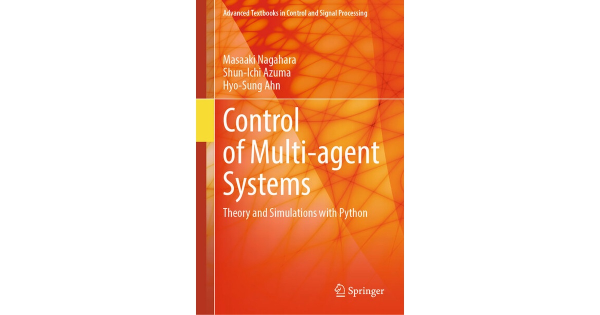 Control of Multi-agent Systems - Masaaki Nagahara