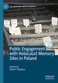 Cover: Public Engagement with Holocaust Memory Sites in Poland - Palgrave Macmillan