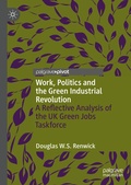 Cover: Work, Politics and the Green Industrial Revolution - Palgrave Macmillan